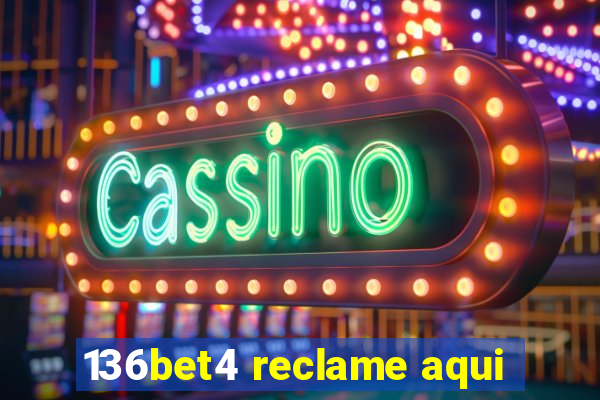 136bet4 reclame aqui